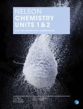 NELSON CHEMISTRY UNITS 1 & 2: FOR THE AUSTRALIAN CURRICULUM