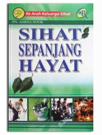 SIHAT SEPANJANG HAYAT