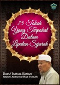 75 TOKOH YANG TERPAHAT DALAM LIPATAN SEJARAH