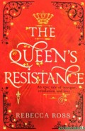 THE QUEEN' S RESISTANCE