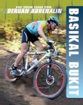 DERUAN ADRENALIN : BASIKAL BUKIT