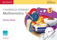 CAMBRIDGE PRIMARY MATHEMATICS 5 : GAMES BOOK