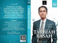 EPISOD  PERJALANAN HATI: TARBIAH BASAH