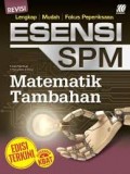 ESENSI SPM MATEMATIK TAMBAHAN