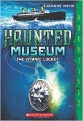 THE HAUNTED MUSEUM: THE TITANIC LOCKET