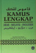 KAMUS LENGKAP: ARAB-MELAYU-INGGERIS