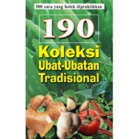 190 KOLEKSI UBAT-UBATAN TRADISIONAL