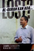 LOST? AL-QURAN KAN ADA...