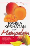 RAHSIA KESIHATAN DARI MEMPELAM