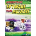 MENENTANG SPYWARE DAN MALWARE