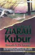 MUSLIMAH ZIARAH KUBUR BENARKAH DILARANG?