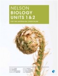 NELSON BIOLOGY UNITS 1 & 2: FOR THE AUSTRALIAN CURRICULUM