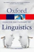 OXFORD CONCISE DICTIONARY OF LINGUISTICS