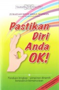 PASTIKAN DIRI ANDA OK!