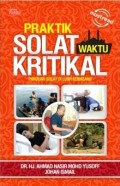 PRAKTIK SOLAT WAKTU KRITIKAL