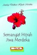 SEMANGAT HIJRAH JIWA MERDEKA