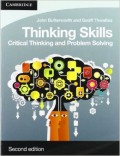 THINKING SKILLS : CRITICAL THINLING AND PROBLEM SOLVING SECOND EDITION