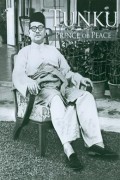 TUNKU PRINCE OF PEACE