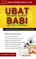 UBAT DARIPADA SUMBER BABI DAN PILIHAN ALTERNATIF