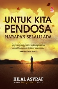 UNTUK KITA PENDOSA:HARAPAN SELALU ADA