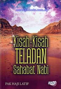 KISAH KISAH TELADAN SAHABAT NABI