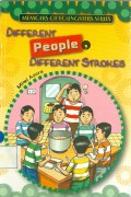 DIFFERENT PEOPLE, DIFFERENT STROKES