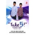 TAKE 5 ! TAZKIRAH 5 MINIT BUKAN 5 JAM