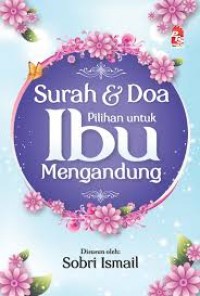 SURAH & DOA PILIHAN UNTUK IBU MENGANDUNG