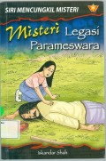 MISTERI LEGASI PARAMESWARA