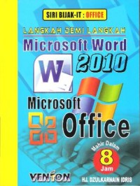 LANGKAH DEMI LANGKAH : MICROSOFT WORD 2010