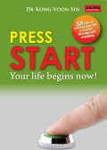 PRESS START YOU LIFE BEGINS NOW!