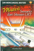 MISTERI SENARIO DARI STESEN LRT