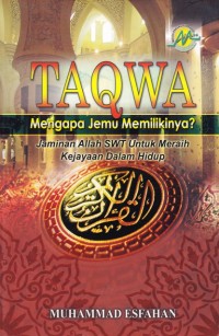 TAQWA MENGAPA JEMU MEMILIKINYA?